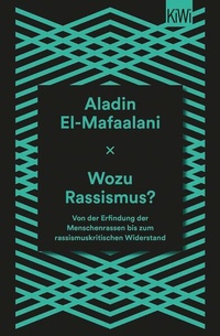 Enlarge image Cover: Wozu Rassismus? - Kiepenheuer & Witsch