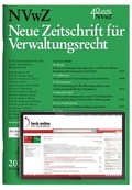 Abbildung von: NVwZ - Neue Zeitschrift für Verwaltungsrecht  - C.H.BECK