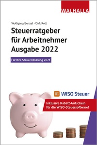 Abbildung von: Steuerratgeber für Arbeitnehmer - Ausgabe 2022 - Walhalla