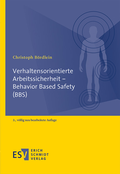 Bild: Verhaltensorientierte Arbeitssicherheit - Behavior Based Safety (BBS) - Erich Schmidt Verlag