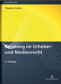 Abbildung von: Beratung im Urheber- und Medienrecht - Deutscher Anwaltverlag
