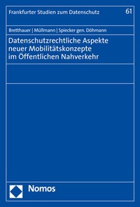 Abbildung von: Datenschutzrechtliche Aspekte neuer Mobilitätskonzepte im Öffentlichen Nahverkehr - Nomos