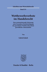 Abbildung von: Wettbewerbsverbote im Handelsrecht - Duncker & Humblot