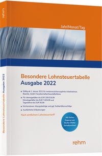 Abbildung von: Besondere Lohnsteuertabelle Jahr/Monat/Tag 2022 - Rehm