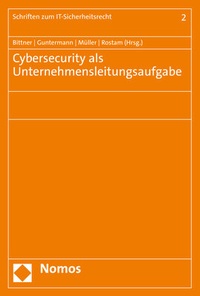 Abbildung von: Cybersecurity als Unternehmensleitungsaufgabe - Nomos