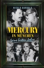 Cover: Mercury in München - Heyne
