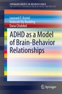 Cover: ADHD as a Model of Brain-Behavior Relationships - Springer