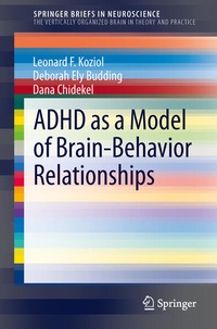 Enlarge image Cover: ADHD as a Model of Brain-Behavior Relationships - Springer