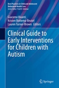 Cover: Clinical Guide to Early Interventions for Children with Autism - Springer
