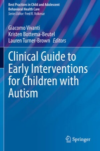 Enlarge image Cover: Clinical Guide to Early Interventions for Children with Autism - Springer