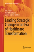 Cover: Leading Strategic Change in an Era of Healthcare Transformation - Springer