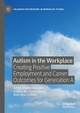 Cover: Autism in the Workplace - Palgrave Macmillan