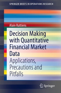 Enlarge image Cover: Decision Making with Quantitative Financial Market Data - Springer
