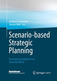 Enlarge image Cover: Scenario-based Strategic Planning - Springer Gabler