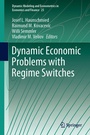 Cover: Dynamic Economic Problems with Regime Switches - Springer