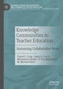 Cover: Knowledge Communities in Teacher Education - Palgrave Macmillan