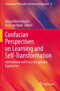 Enlarge image Cover: Confucian Perspectives on Learning and Self-Transformation - Springer