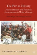 Cover: The Past as History: National Identity and Historical Consciousness in Modern Europe - Palgrave Macmillan