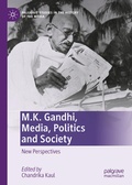 Cover: M.K. Gandhi, Media, Politics and Society - Palgrave Macmillan