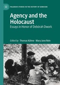 Cover: Agency and the Holocaust - Palgrave Macmillan