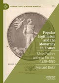 Cover: Popular Legitimism and the Monarchy in France - Palgrave Macmillan