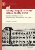 Cover: Policing 'Bengali Terrorism' in India and the World - Palgrave Macmillan