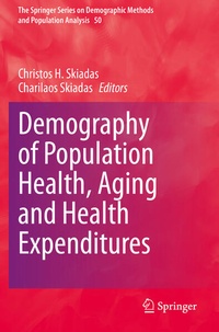 Enlarge image Cover: Demography of Population Health, Aging and Health Expenditures - Springer