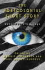 Cover: The Postcolonial Short Story: Contemporary Essays - Palgrave Macmillan
