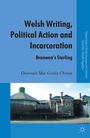 Cover: Welsh Writing, Political Action and Incarceration - Palgrave Macmillan