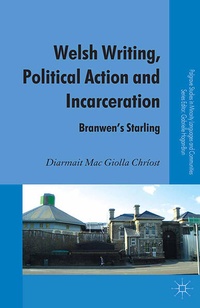Enlarge image Cover: Welsh Writing, Political Action and Incarceration - Palgrave Macmillan