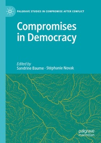Enlarge image Cover: Compromises in Democracy - Palgrave Macmillan