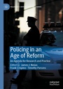 Cover: Policing in an Age of Reform - Palgrave Macmillan