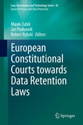 Cover: European Constitutional Courts towards Data Retention Laws - Springer