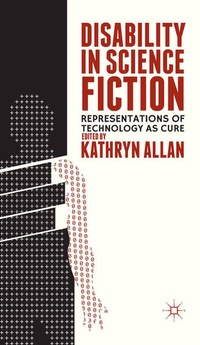Enlarge image Cover: Disability in Science Fiction - Palgrave MacMillan