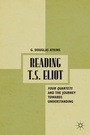 Cover: Reading T.S. Eliot: Four Quartets and the Journey Towards Understanding - Palgrave MacMillan