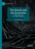 Cover: The Forest and the EcoGothic - Palgrave Macmillan