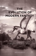 Cover: The Evolution of Modern Fantasy - Palgrave MacMillan