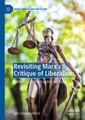 Cover: Revisiting Marx's Critique of Liberalism - Palgrave Macmillan