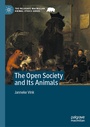 Cover: The Open Society and Its Animals - Palgrave Macmillan
