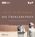 Cover: Die &Uuml;berlebenden - Der Audio Verlag