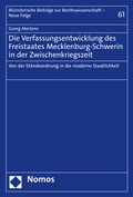 Cover: Die Verfassungsentwicklung des Freistaates Mecklenburg-Schwerin in der Zwischenkriegszeit - Nomos