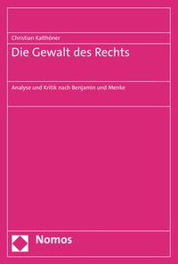 Abbildung von: Die Gewalt des Rechts - Nomos