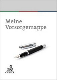 Abbildung von: Meine Vorsorgemappe - C.H.BECK