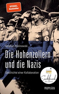 Abbildung von: Die Hohenzollern und die Nazis - Propyläen