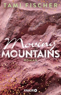 Enlarge image Cover: Moving Mountains - Knaur