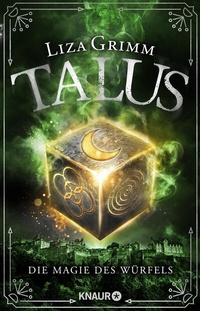 Abbildung von: Talus - Die Magie des Würfels - Knaur