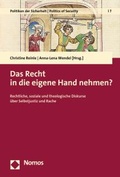 Cover: Das Recht in die eigene Hand nehmen? - Nomos