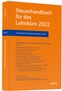 Abbildung: "Steuerhandbuch für das Lohnbüro 2022"