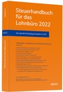 Bild: Steuerhandbuch f&uuml;r das Lohnb&uuml;ro 2022 - Rehm