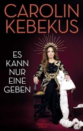 Cover: Es kann nur eine geben - Kiepenheuer & Witsch